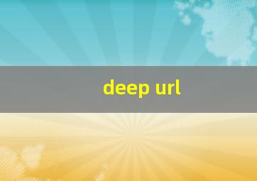 deep url